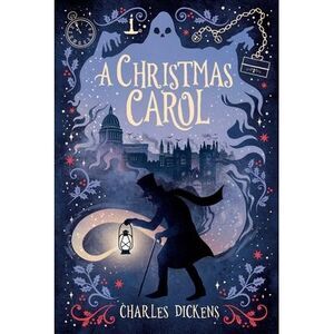 A Christmas Carol -- Charles Dickens